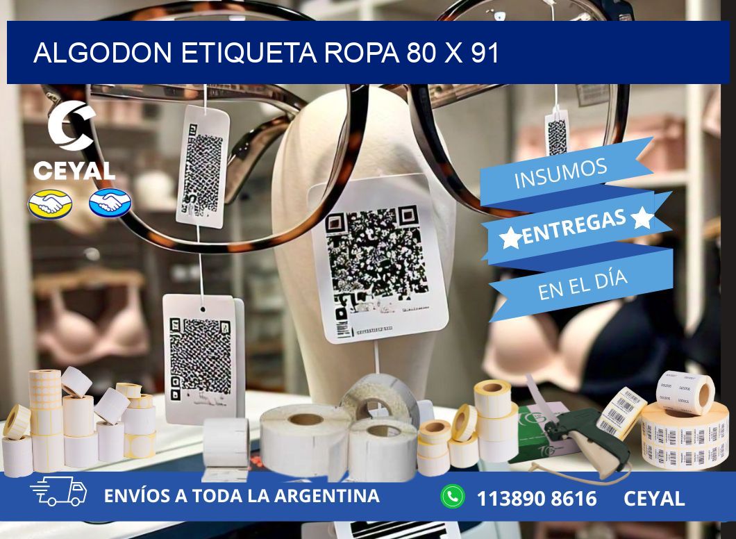 ALGODON ETIQUETA ROPA 80 x 91