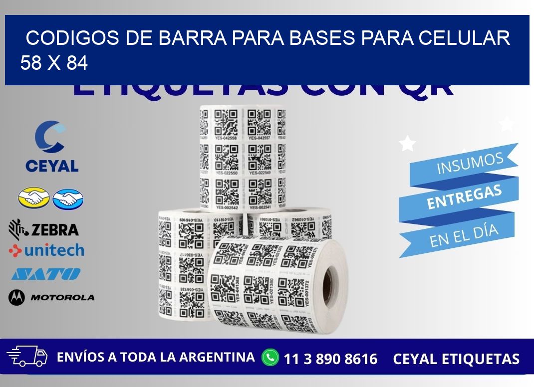 CODIGOS DE BARRA PARA BASES PARA CELULAR 58 x 84