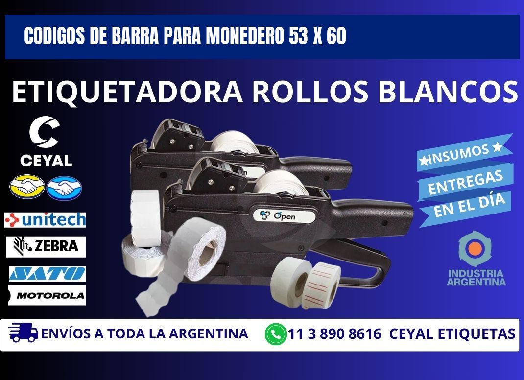 CODIGOS DE BARRA PARA MONEDERO 53 x 60