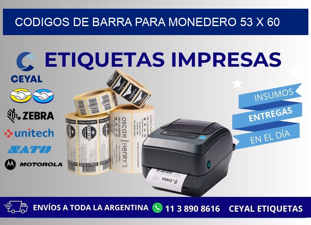 CODIGOS DE BARRA PARA MONEDERO 53 x 60