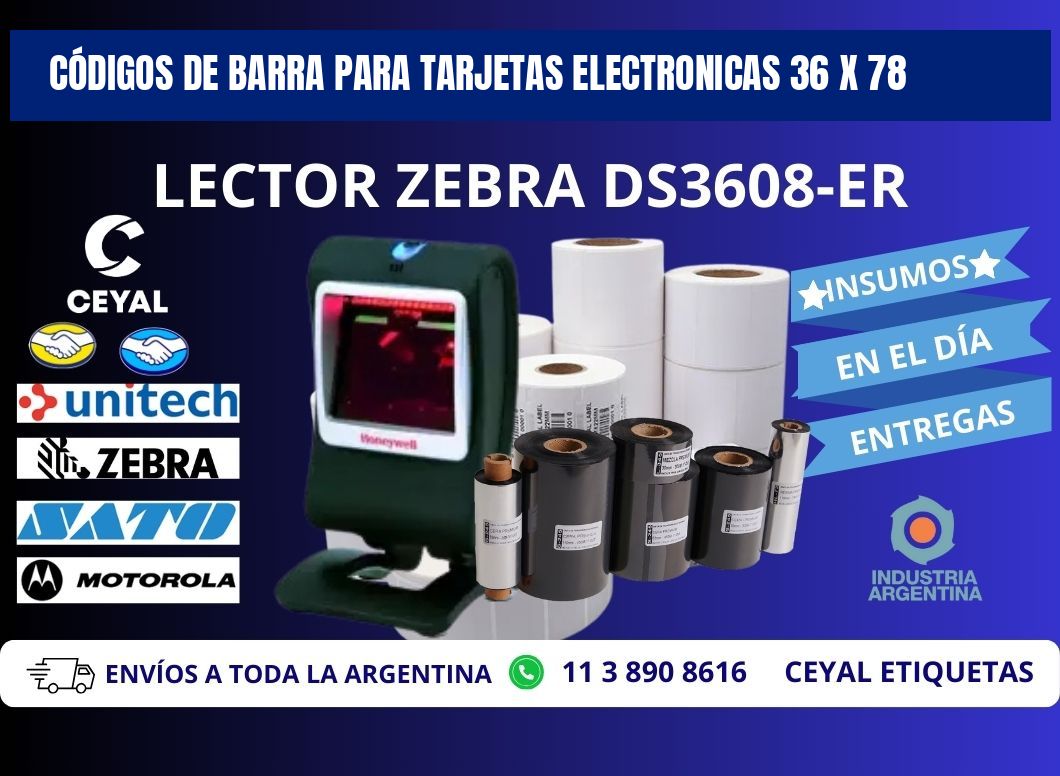 CÓDIGOS DE BARRA PARA TARJETAS ELECTRONICAS 36 x 78