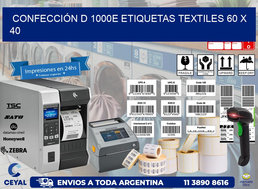 CONFECCIÓN D 1000E ETIQUETAS TEXTILES 60 x 40