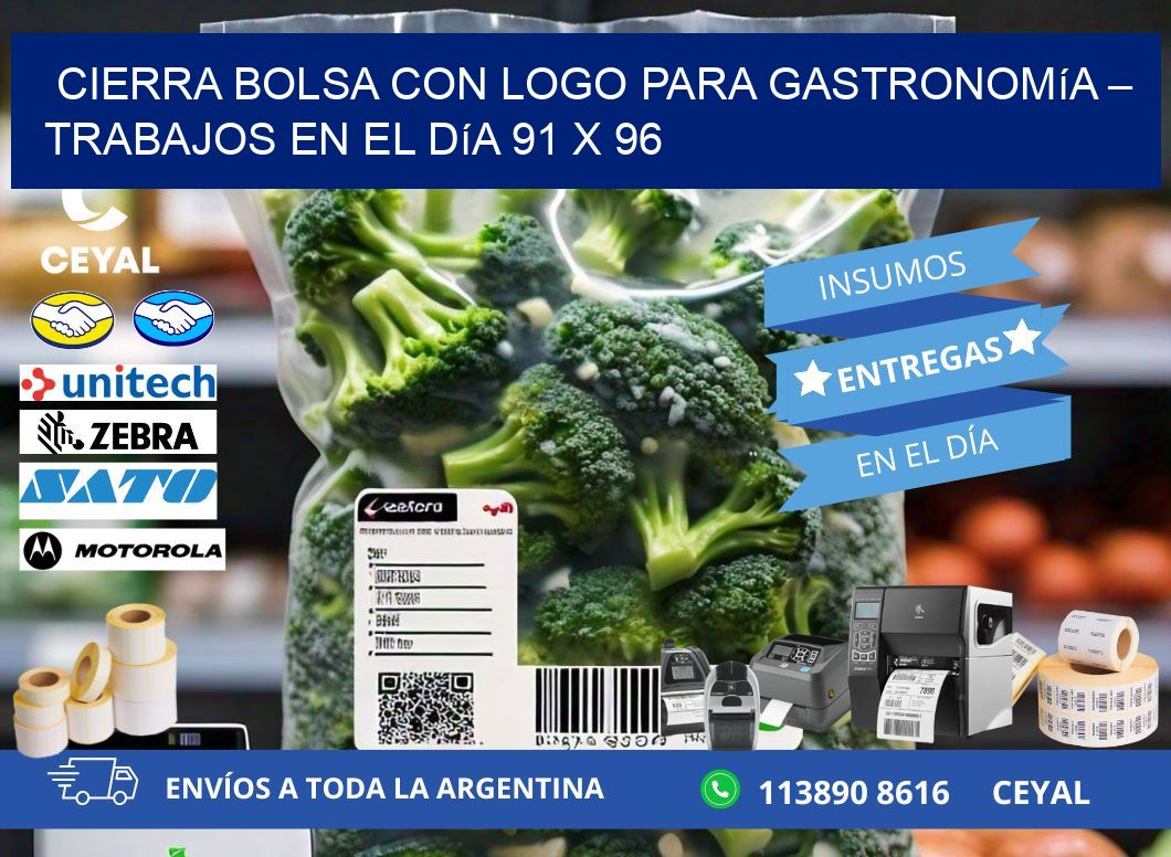 Cierra bolsa con logo para gastronomía – Trabajos en el día 91 x 96