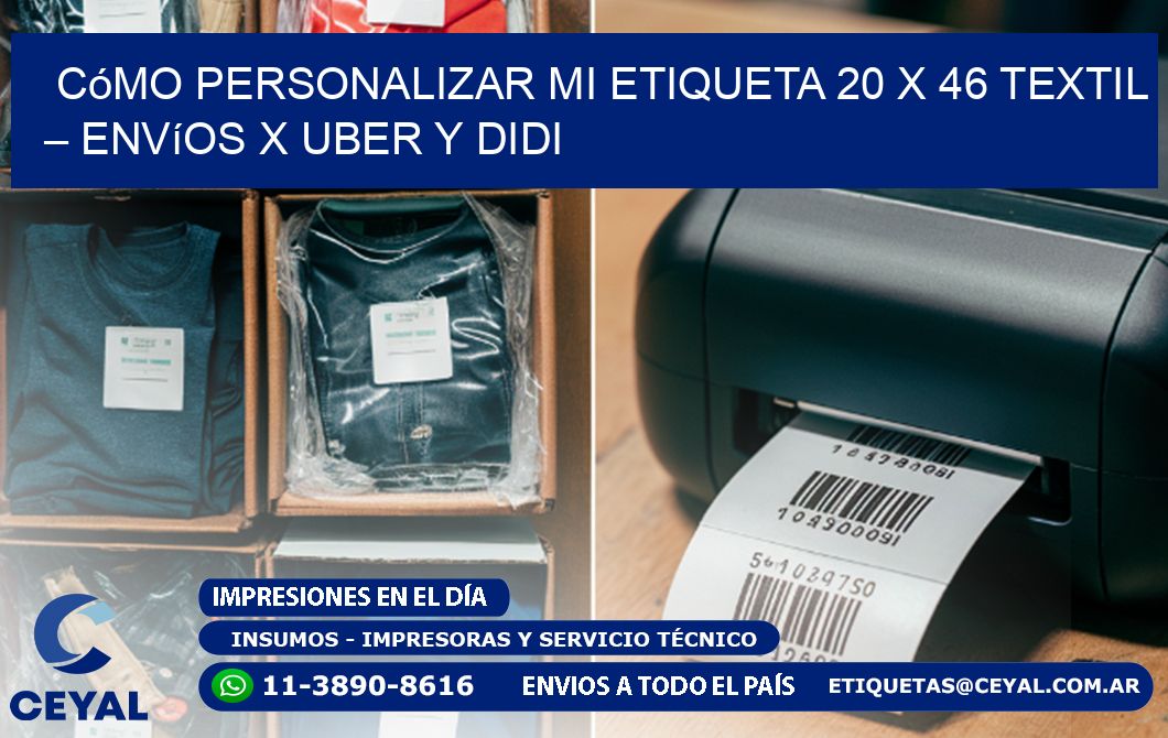 Cómo personalizar mi Etiqueta 20 x 46 textil – Envíos x Uber y DiDi