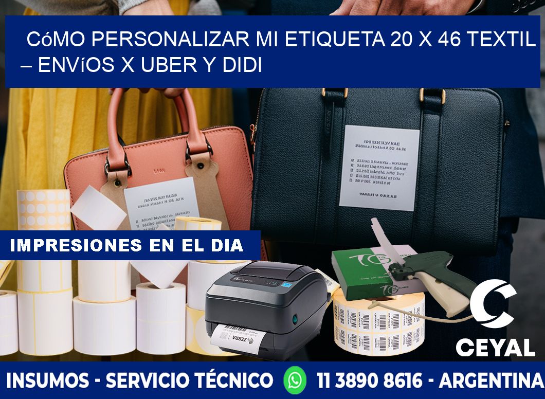 Cómo personalizar mi Etiqueta 20 x 46 textil – Envíos x Uber y DiDi