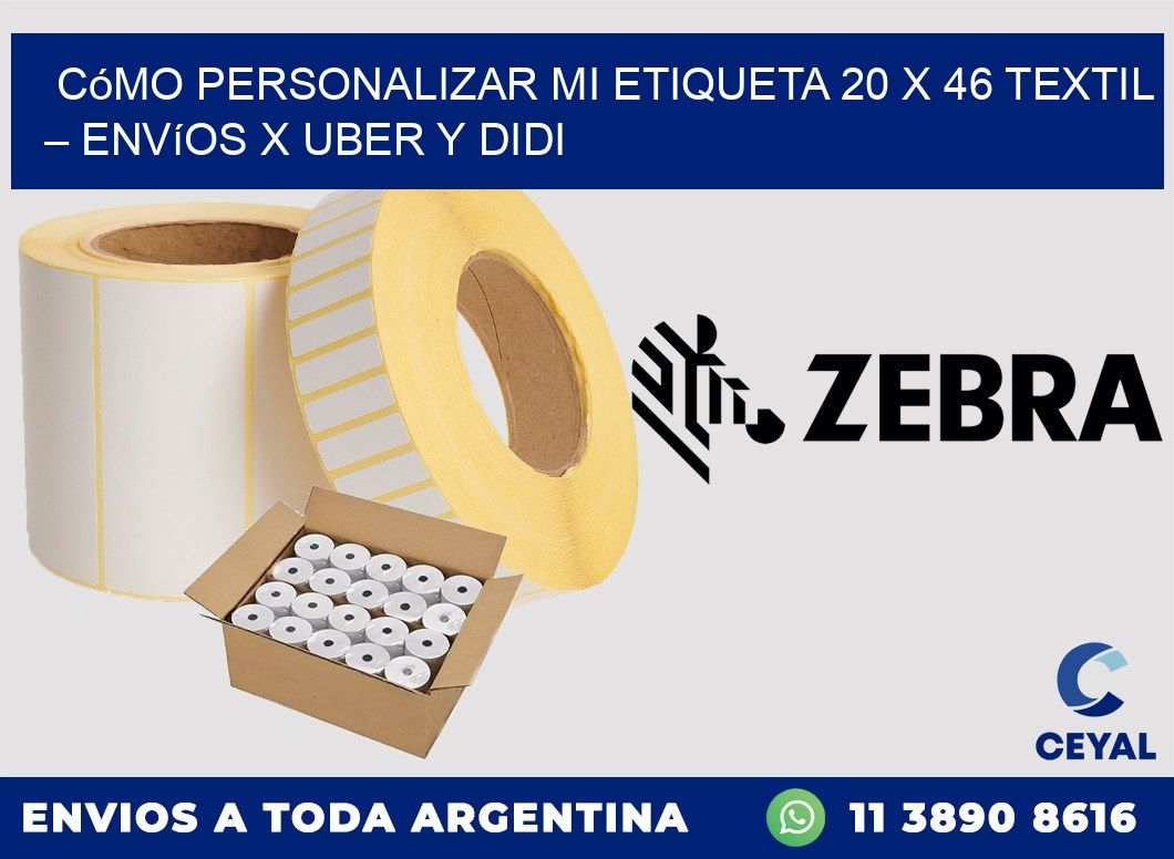 Cómo personalizar mi Etiqueta 20 x 46 textil – Envíos x Uber y DiDi