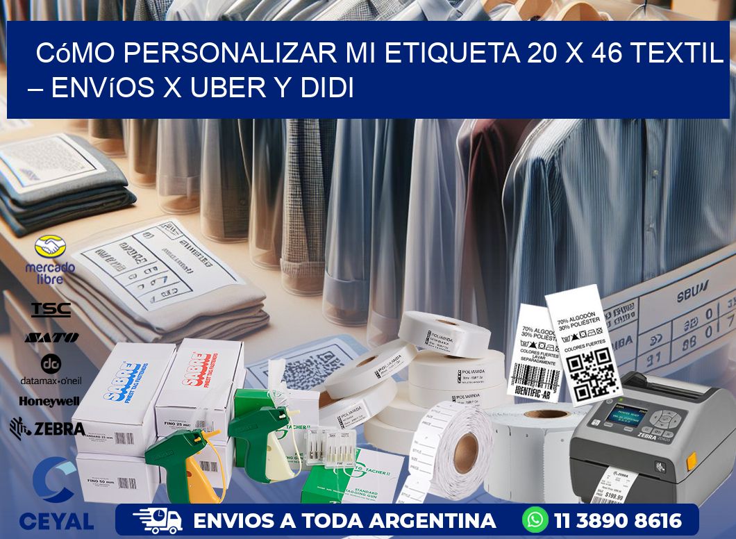 Cómo personalizar mi Etiqueta 20 x 46 textil – Envíos x Uber y DiDi