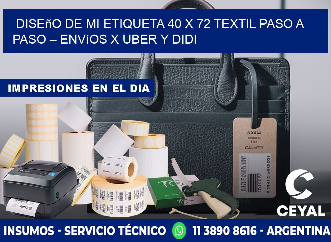 Diseño de mi Etiqueta 40 x 72 textil paso a paso – Envíos x Uber y DiDi