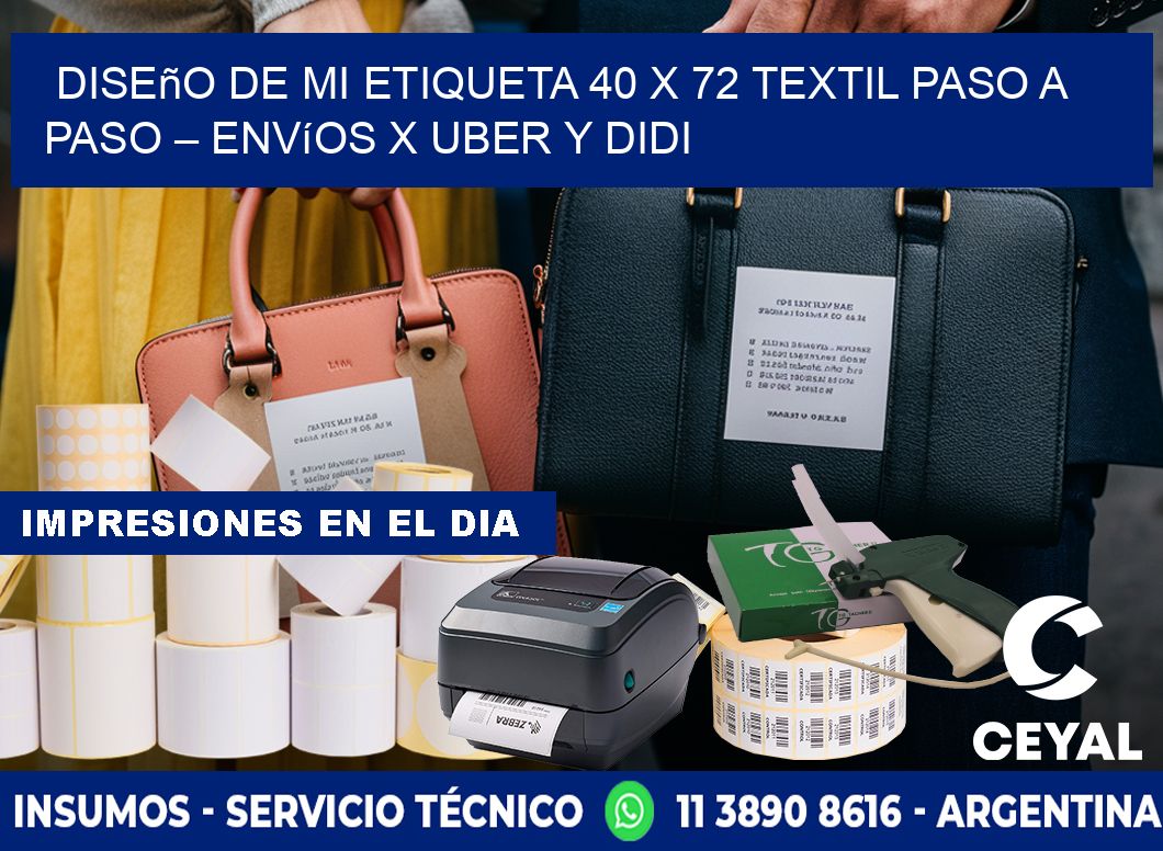 Diseño de mi Etiqueta 40 x 72 textil paso a paso – Envíos x Uber y DiDi