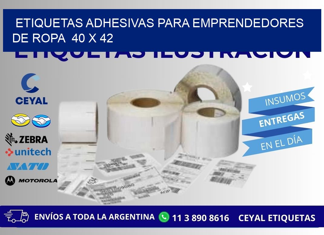 ETIQUETAS ADHESIVAS PARA EMPRENDEDORES DE ROPA  40 x 42