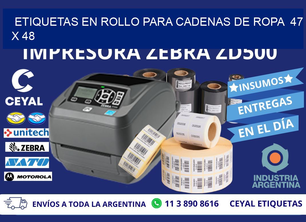 ETIQUETAS EN ROLLO PARA CADENAS DE ROPA  47 x 48