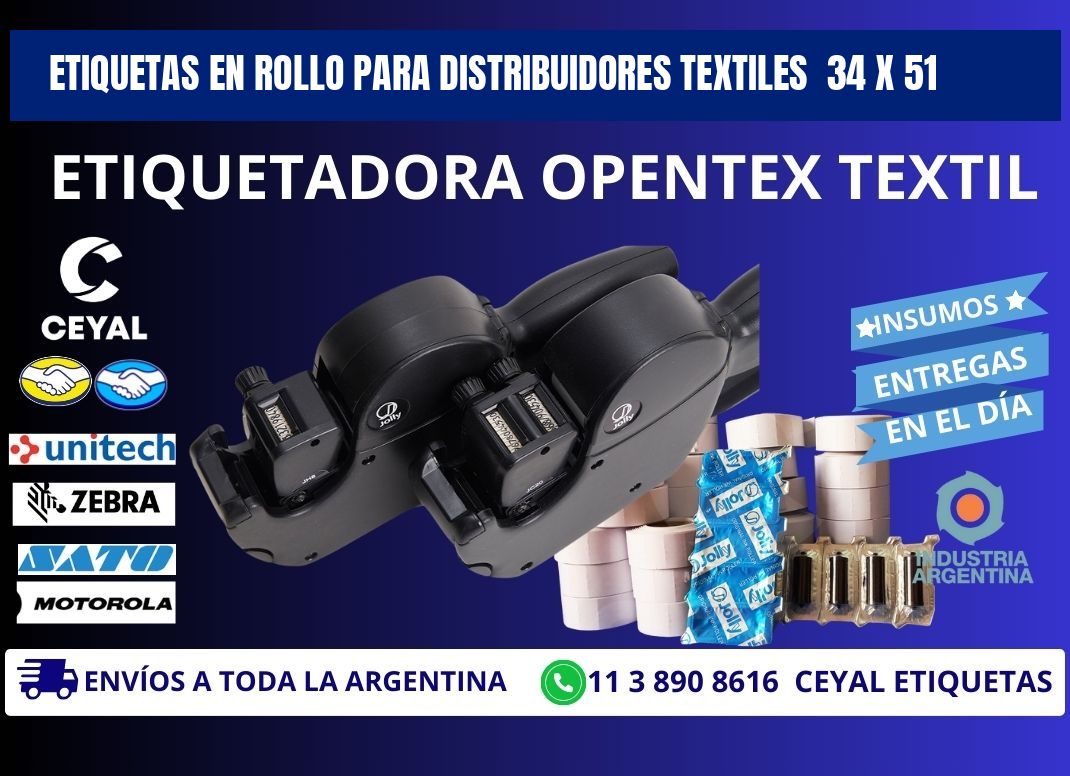 ETIQUETAS EN ROLLO PARA DISTRIBUIDORES TEXTILES  34 x 51