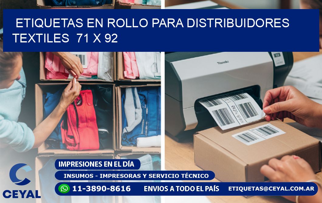 ETIQUETAS EN ROLLO PARA DISTRIBUIDORES TEXTILES  71 x 92