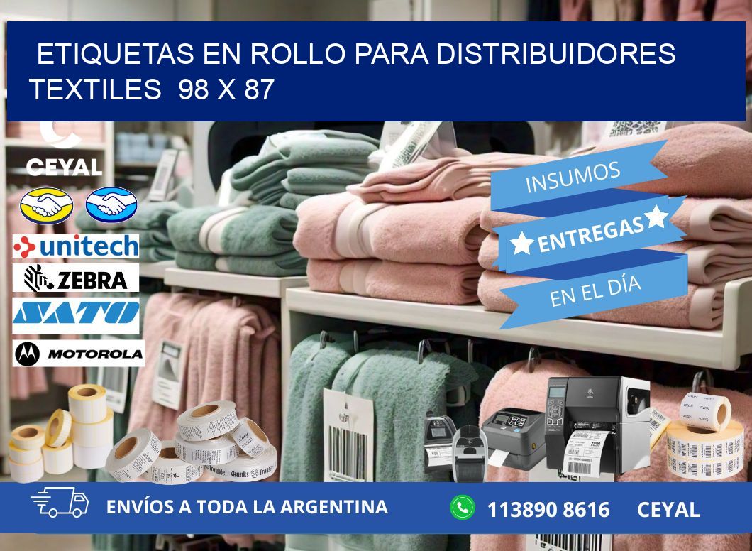 ETIQUETAS EN ROLLO PARA DISTRIBUIDORES TEXTILES  98 x 87