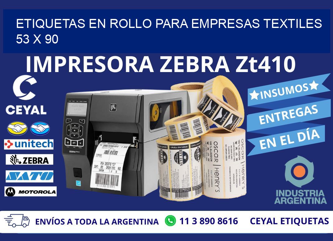 ETIQUETAS EN ROLLO PARA EMPRESAS TEXTILES  53 x 90