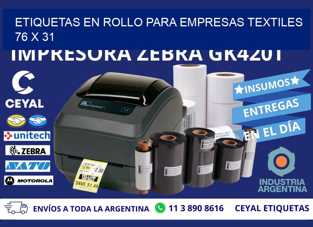 ETIQUETAS EN ROLLO PARA EMPRESAS TEXTILES  76 x 31