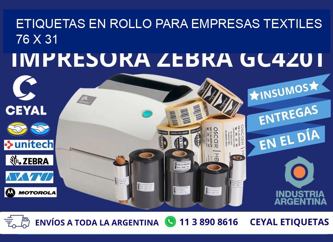 ETIQUETAS EN ROLLO PARA EMPRESAS TEXTILES  76 x 31