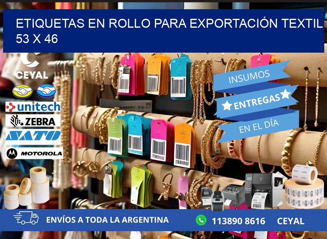 ETIQUETAS EN ROLLO PARA EXPORTACIÓN TEXTIL  53 x 46