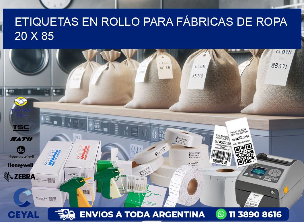 ETIQUETAS EN ROLLO PARA FÁBRICAS DE ROPA  20 x 85