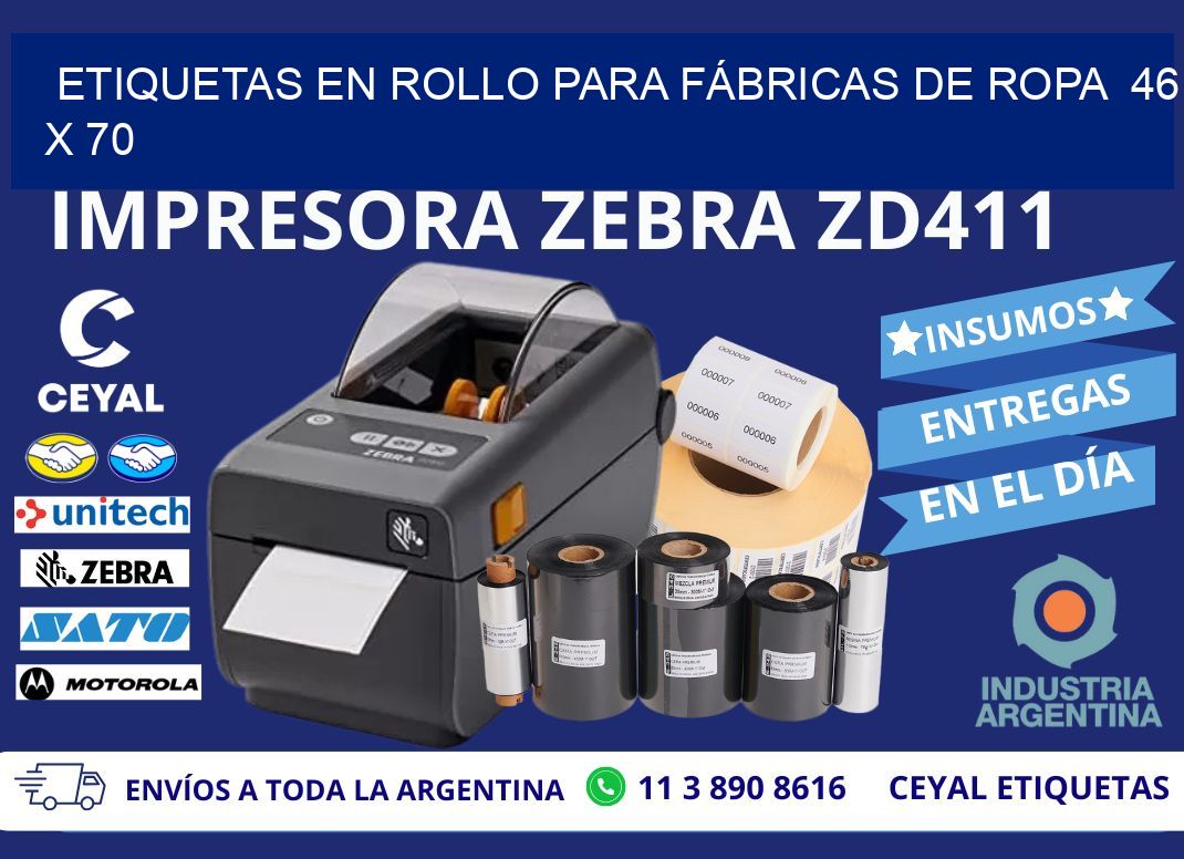 ETIQUETAS EN ROLLO PARA FÁBRICAS DE ROPA  46 x 70