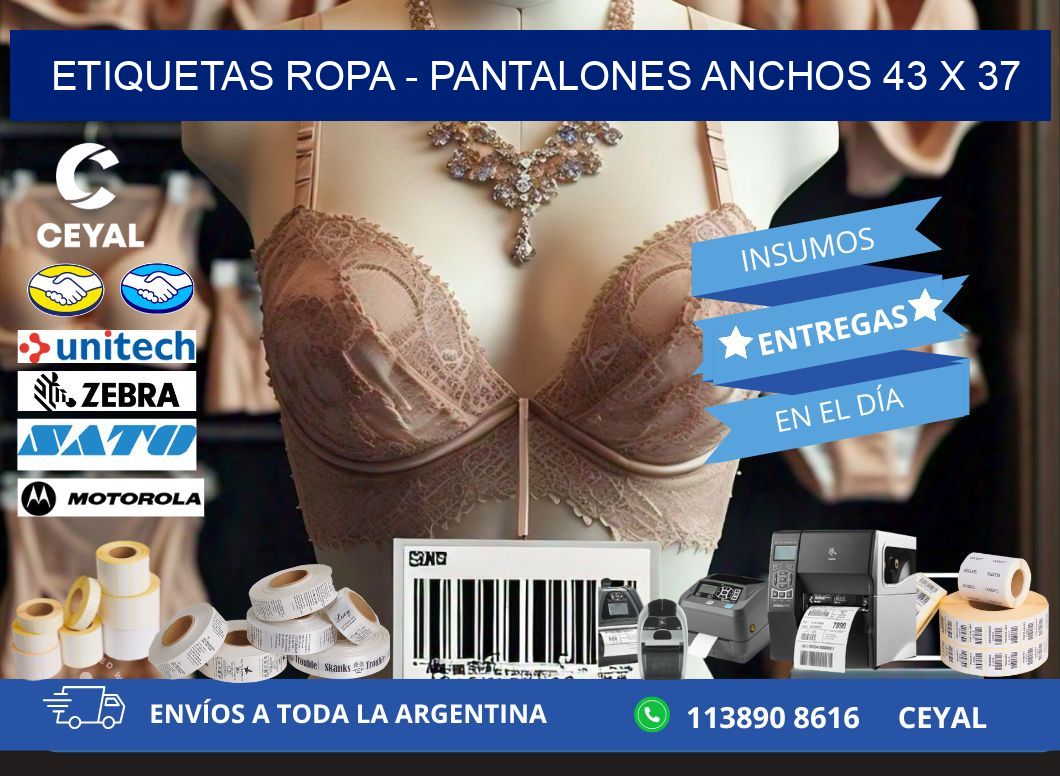 ETIQUETAS ROPA – PANTALONES ANCHOS 43 x 37