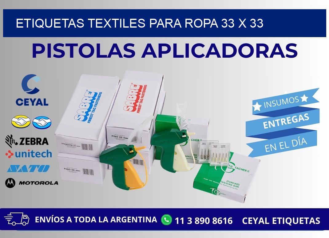 ETIQUETAS TEXTILES PARA ROPA 33 x 33