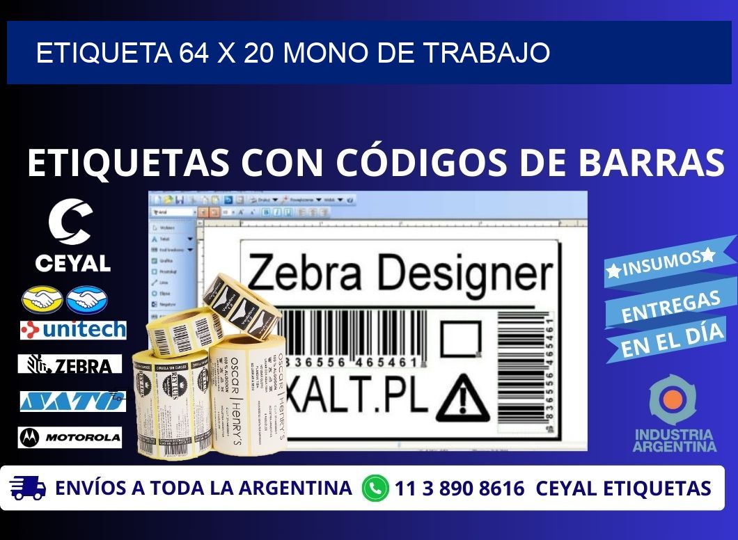 Etiqueta 64 x 20 mono de trabajo
