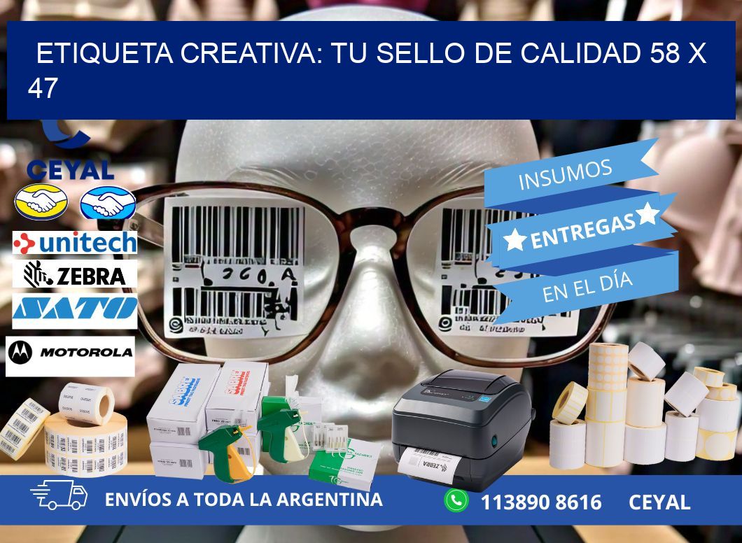 Etiqueta Creativa: Tu Sello de Calidad 58 x 47