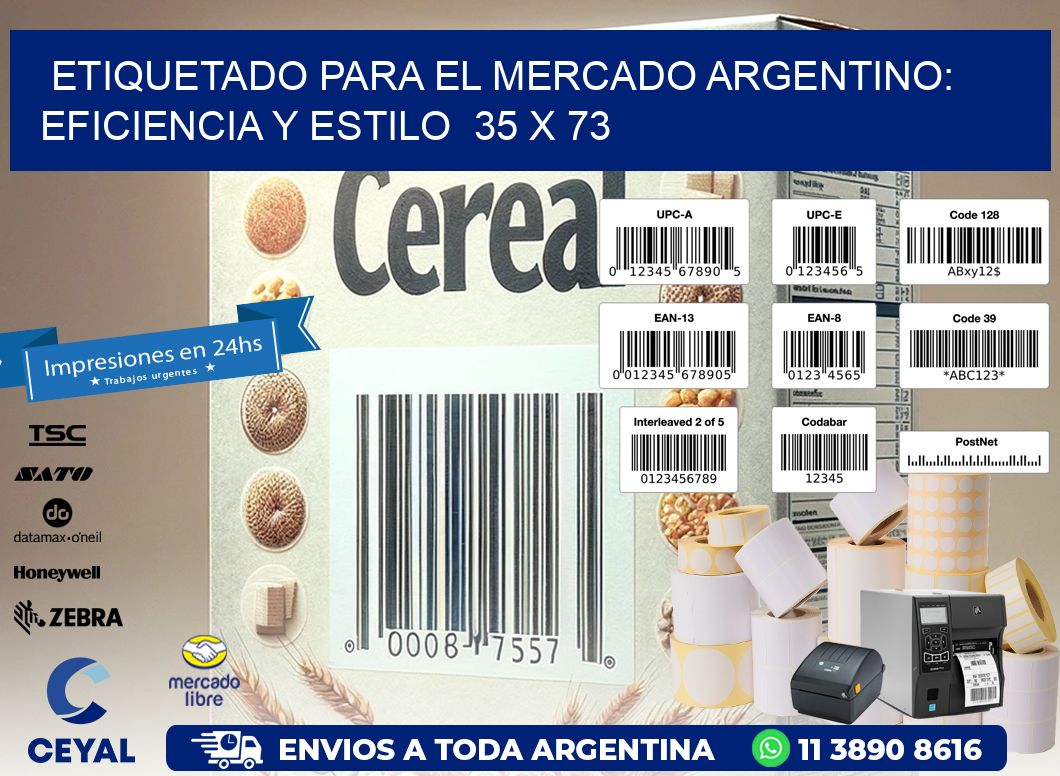 Etiquetado para el Mercado Argentino: Eficiencia y Estilo  35 x 73