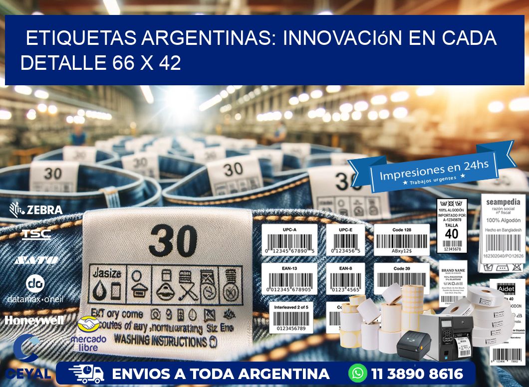 Etiquetas Argentinas: Innovación en Cada Detalle 66 x 42