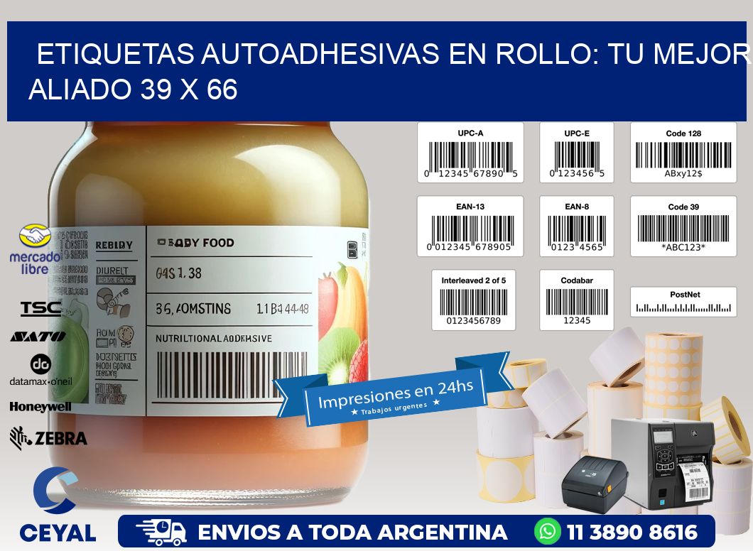 Etiquetas Autoadhesivas en Rollo: Tu Mejor Aliado 39 x 66