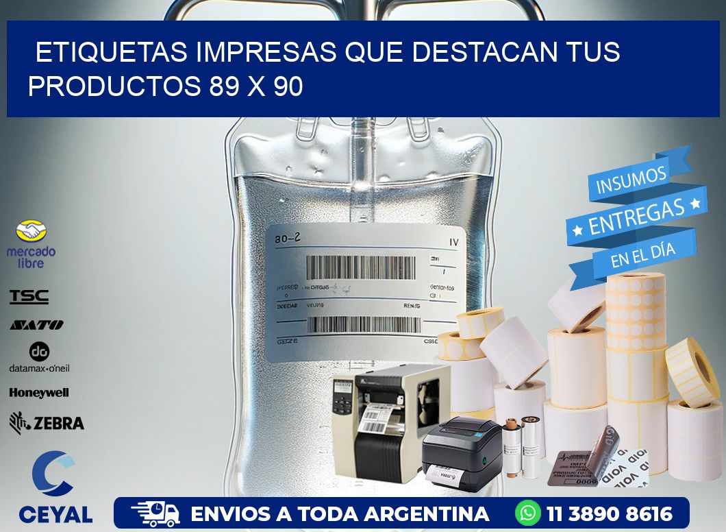 Etiquetas Impresas que Destacan tus Productos 89 x 90