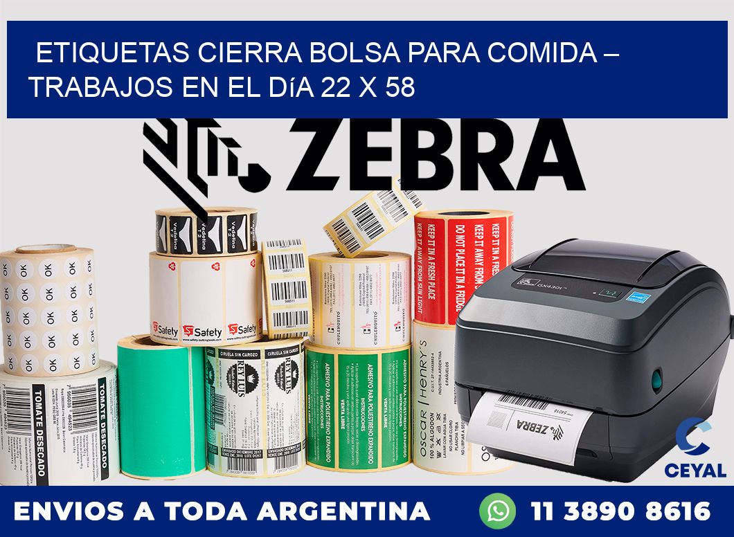 Etiquetas cierra bolsa para comida – Trabajos en el día 22 x 58