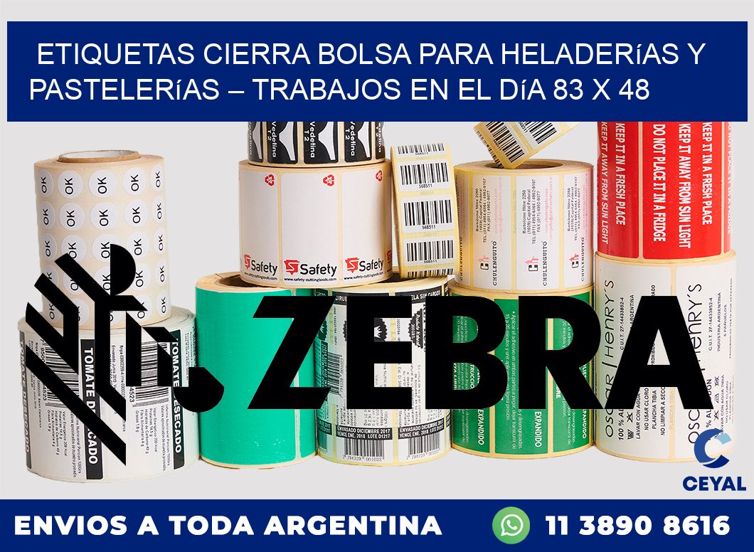 Etiquetas cierra bolsa para heladerías y pastelerías – Trabajos en el día 83 x 48