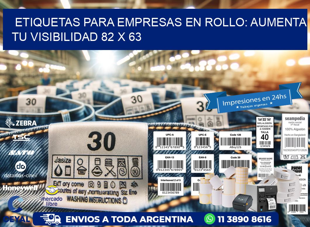 Etiquetas para Empresas en Rollo: Aumenta tu Visibilidad 82 x 63