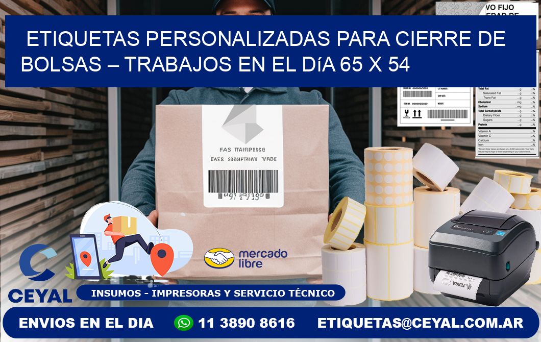 Etiquetas personalizadas para cierre de bolsas – Trabajos en el día 65 x 54