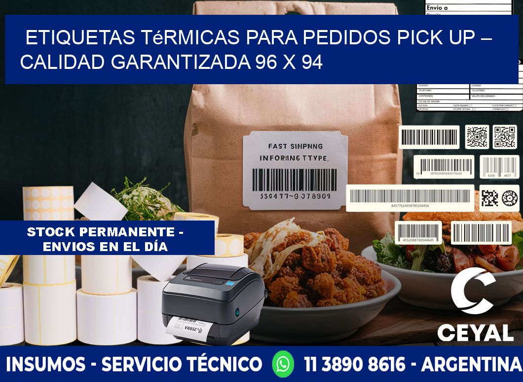 Etiquetas térmicas para pedidos pick up – Calidad garantizada 96 x 94