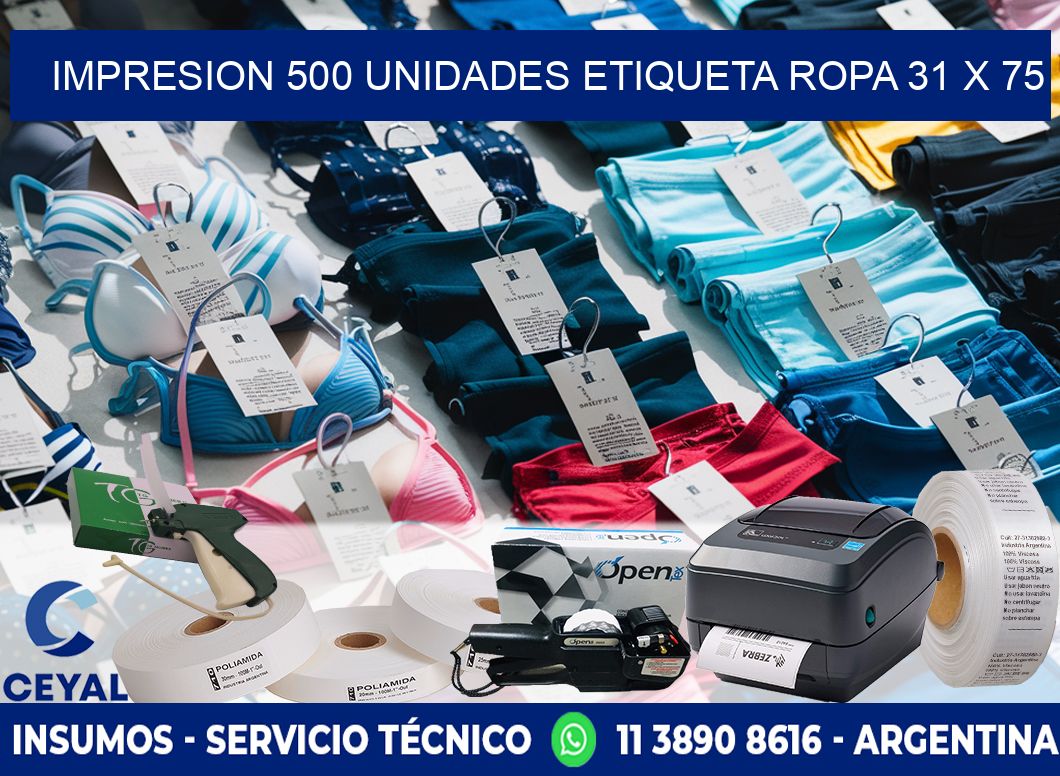 IMPRESION 500 UNIDADES ETIQUETA ROPA 31 x 75