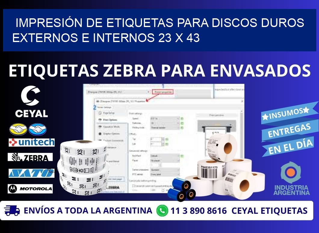 IMPRESIÓN DE ETIQUETAS PARA DISCOS DUROS EXTERNOS E INTERNOS 23 x 43