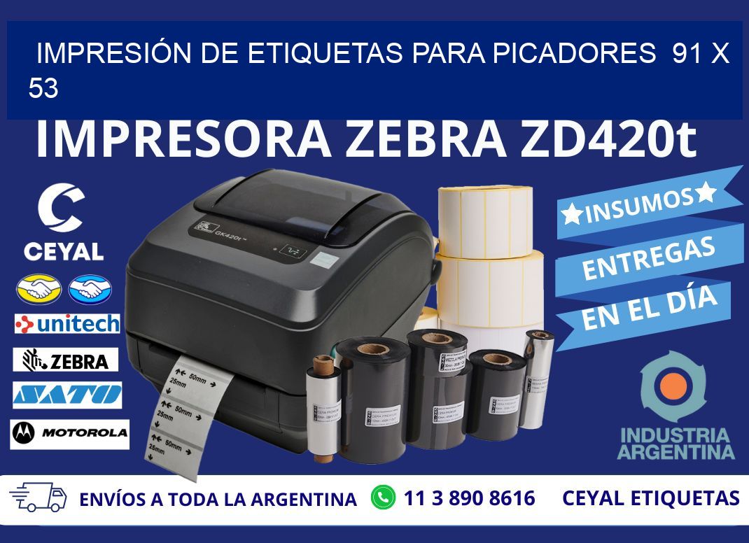 IMPRESIÓN DE ETIQUETAS PARA PICADORES  91 x 53