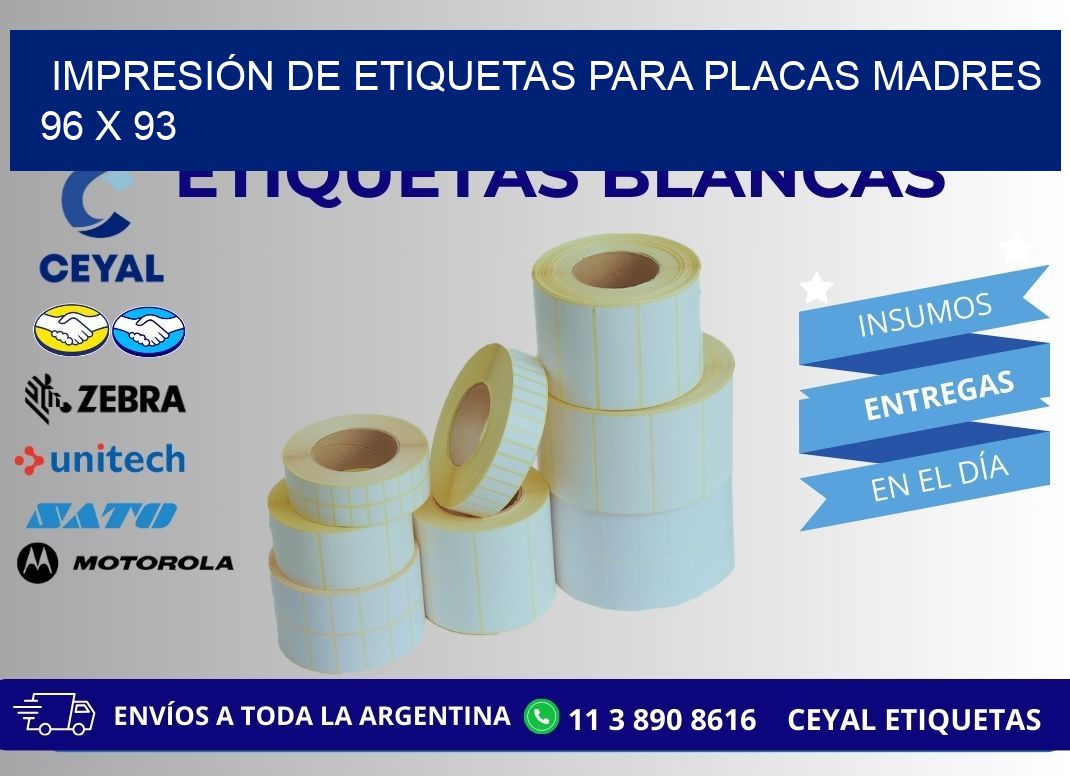 IMPRESIÓN DE ETIQUETAS PARA PLACAS MADRES 96 x 93