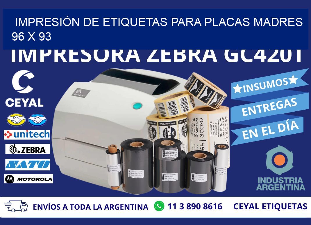 IMPRESIÓN DE ETIQUETAS PARA PLACAS MADRES 96 x 93