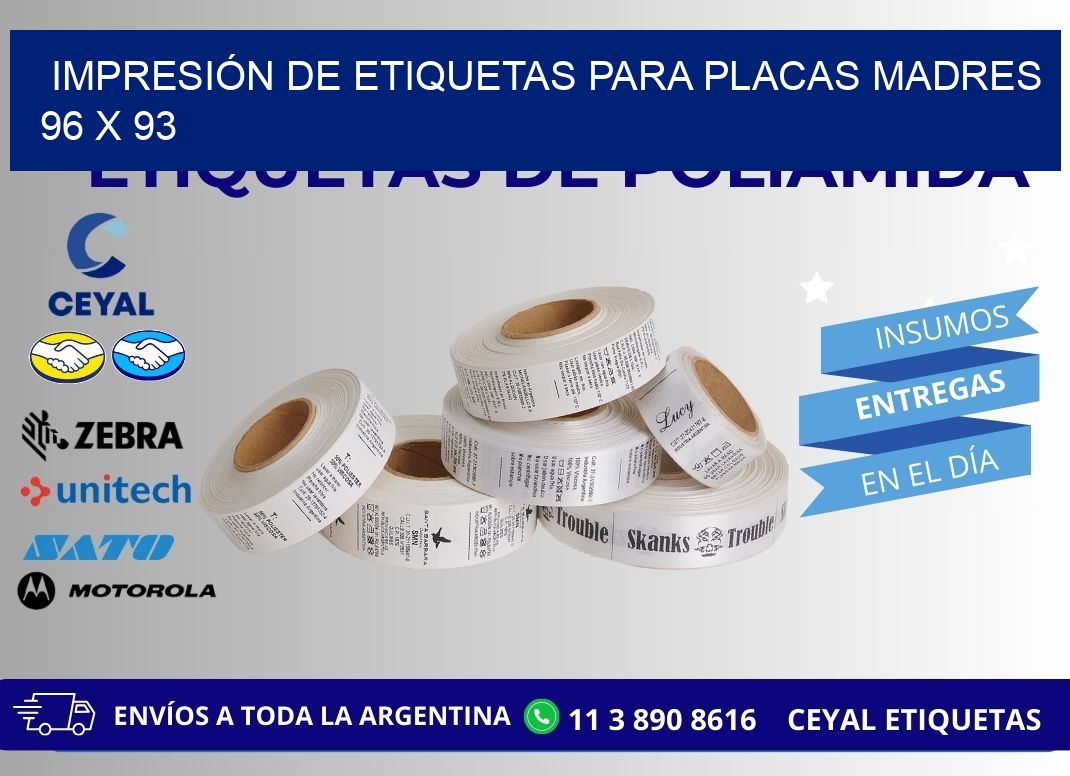 IMPRESIÓN DE ETIQUETAS PARA PLACAS MADRES 96 x 93