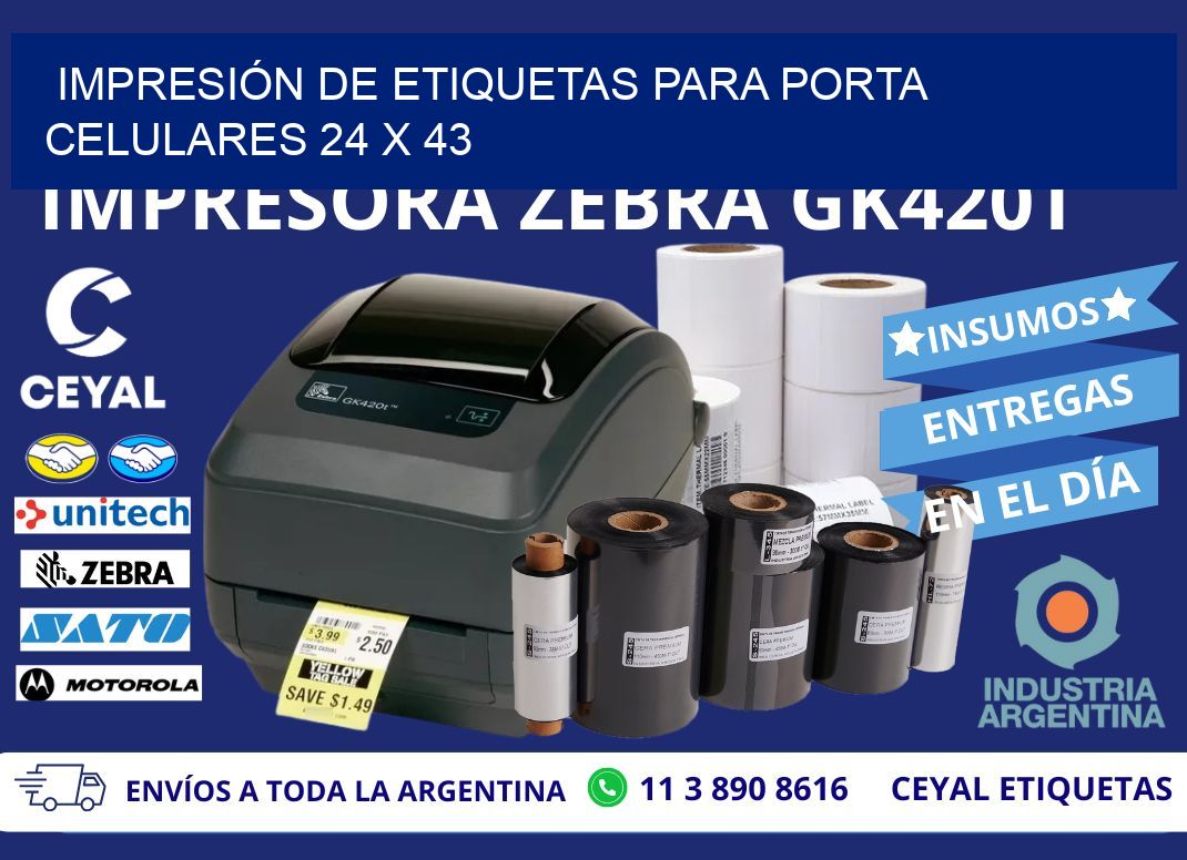 IMPRESIÓN DE ETIQUETAS PARA PORTA CELULARES 24 x 43