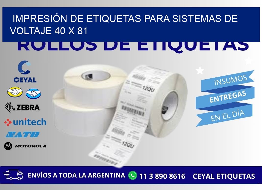 IMPRESIÓN DE ETIQUETAS PARA SISTEMAS DE VOLTAJE 40 x 81