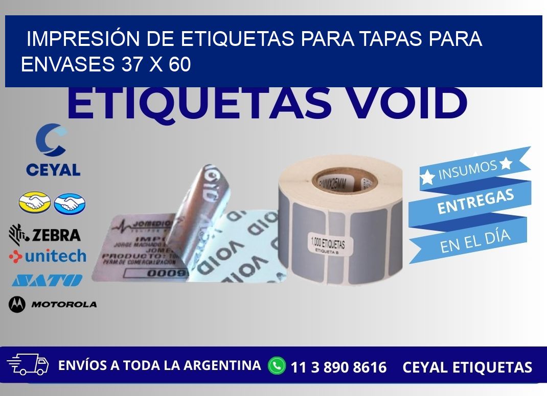 IMPRESIÓN DE ETIQUETAS PARA TAPAS PARA ENVASES 37 x 60