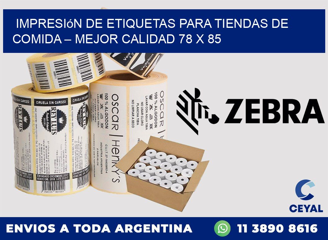 Impresión de etiquetas para tiendas de comida – Mejor calidad 78 x 85