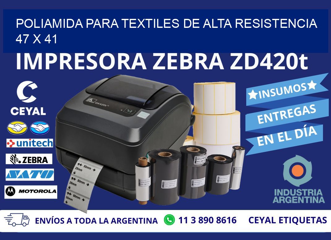 POLIAMIDA PARA TEXTILES DE ALTA RESISTENCIA  47 x 41