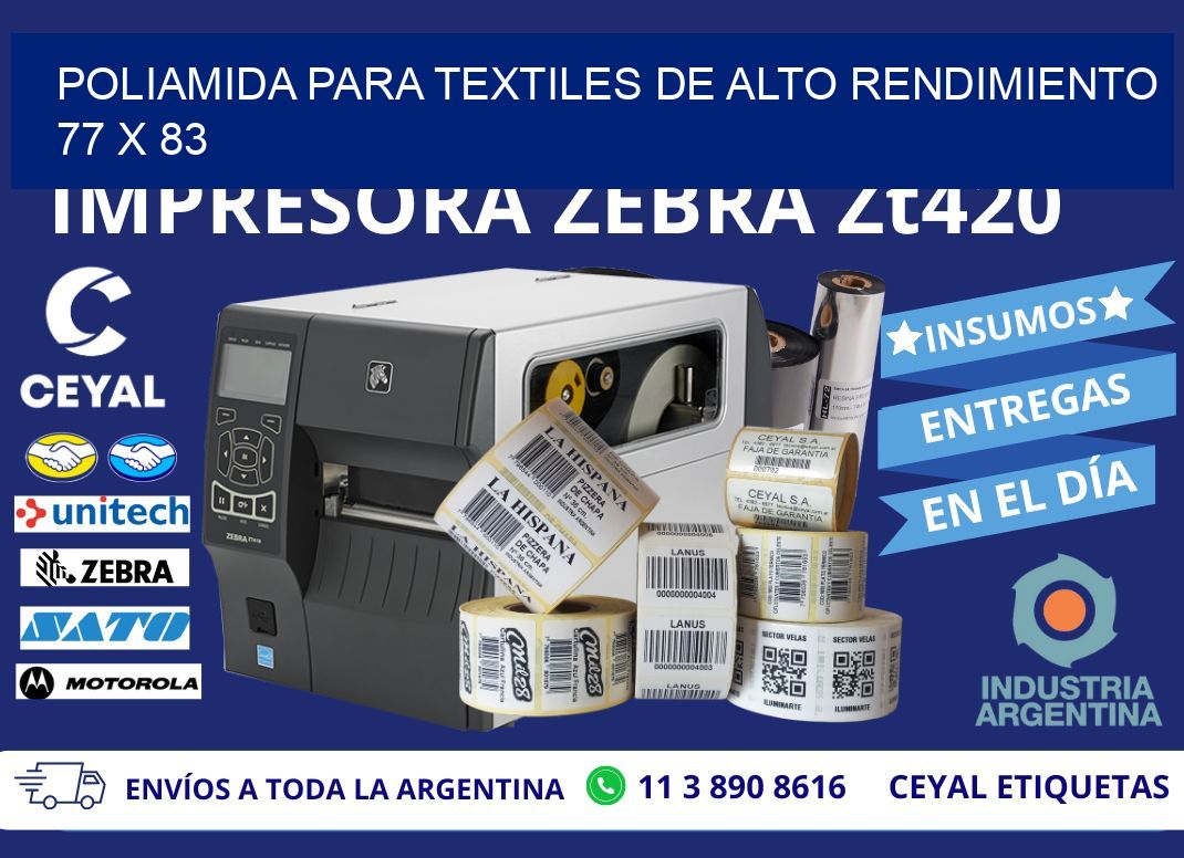 POLIAMIDA PARA TEXTILES DE ALTO RENDIMIENTO  77 x 83