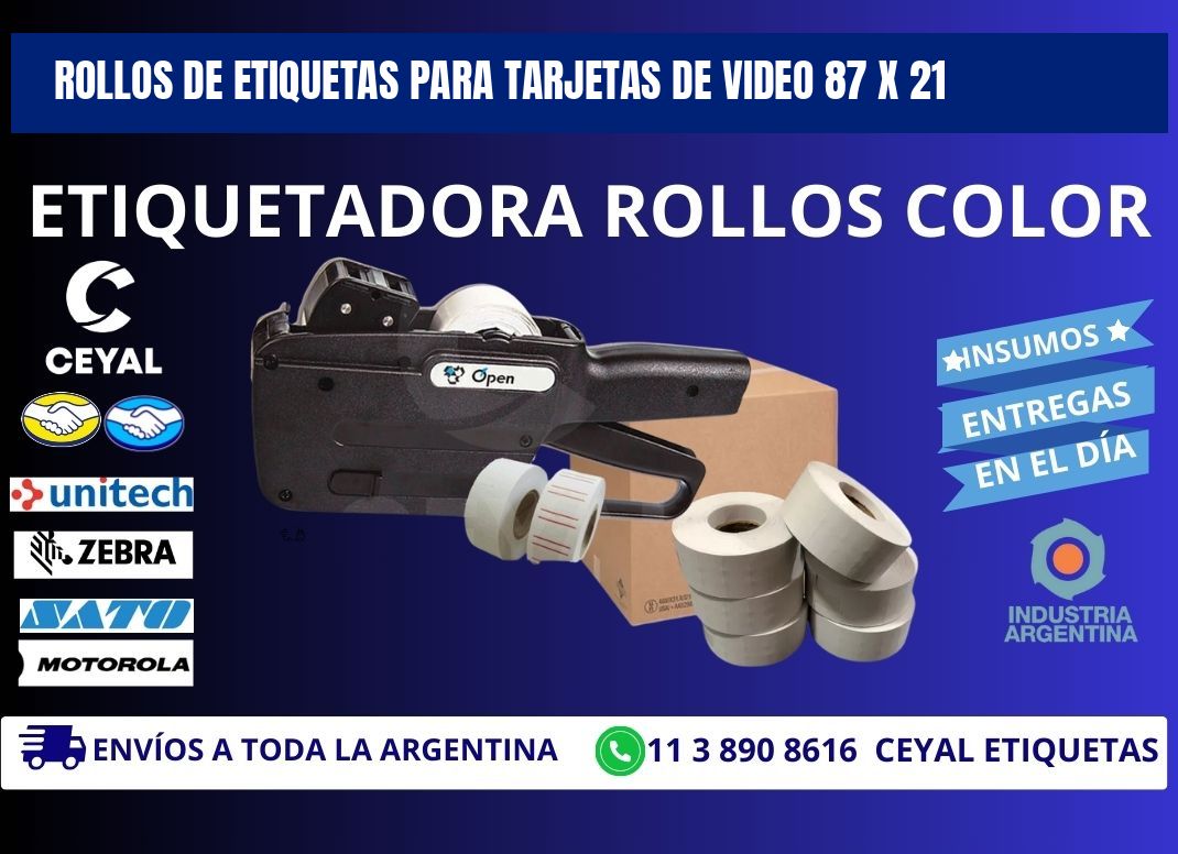 ROLLOS DE ETIQUETAS PARA TARJETAS DE VIDEO 87 x 21